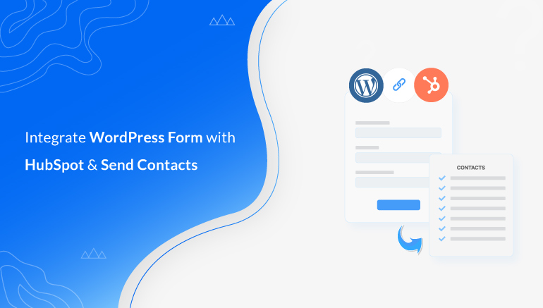 Integrate WordPress HubSpot Form to Send Contacts