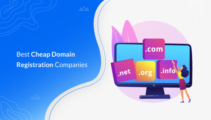10+ Best Cheap Domain Registration Companies 2021