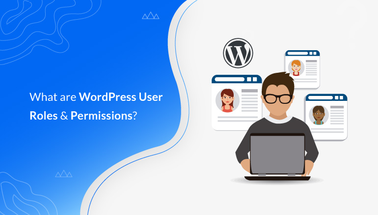 WordPress User Roles and Permissions