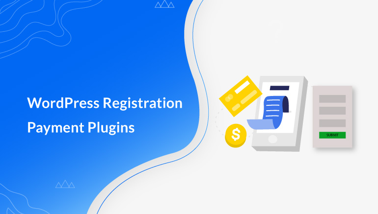 Best WordPress Registration Payment Plugins
